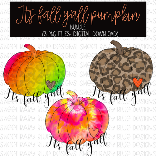 It's fall y'all- Pumpkin bundle - PNG file- Digital Download