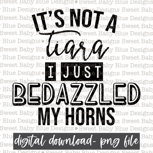 It's not a tiara I just bedazzled my horns - 2021- PNG file- Digital Download