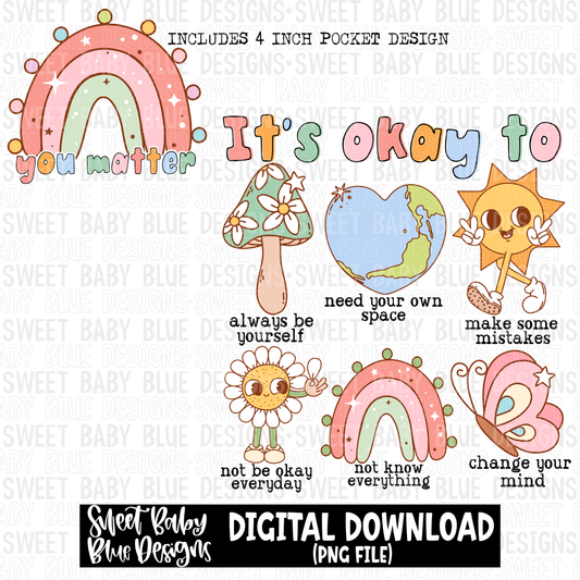 It's okay to front and back of shirt design - 2023- PNG file- Digital Download