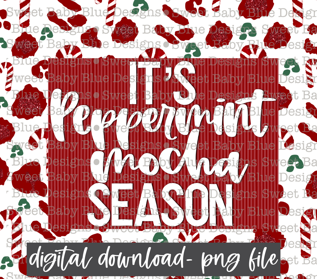 It's peppermint mocha season- Christmas- 20 oz skinny tumbler -PNG file- Digital Download