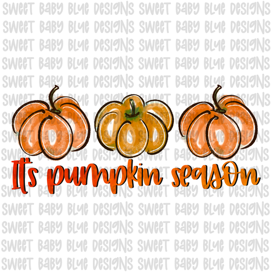 It's pumpkin season- Fall- PNG file- Digital Download