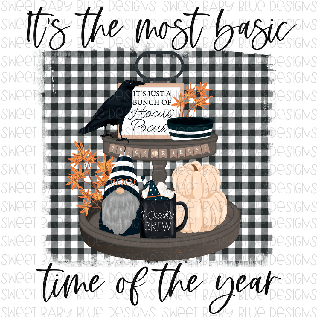 It's the most basic time of the year- Fall- PNG file- Digital Download