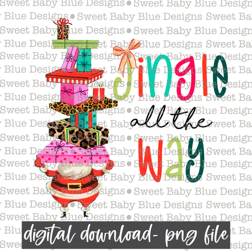 Jingle all the way- Christmas- 2019 - PNG file- Digital Download