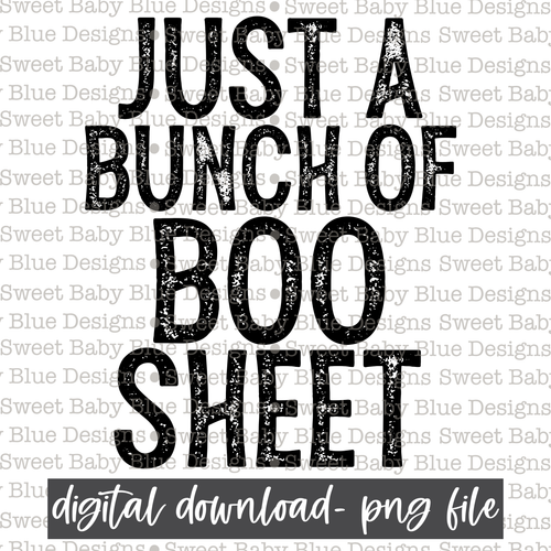 Just a bunch of boo sheet- Halloween - 2021- PNG file- Digital Download