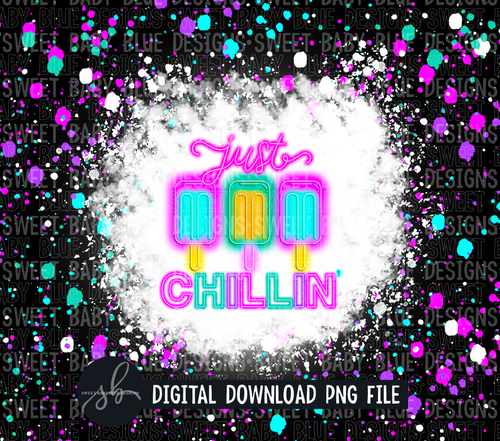 Just chillin- Neon- Summer - 20 oz. skinny tumbler- 2022 -PNG file- Digital Download