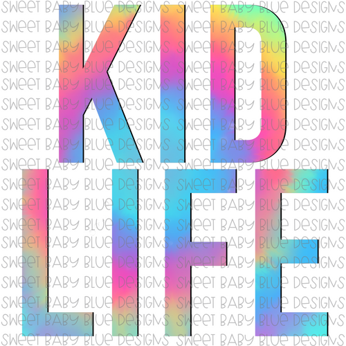 Kid life- PNG file- Digital Download