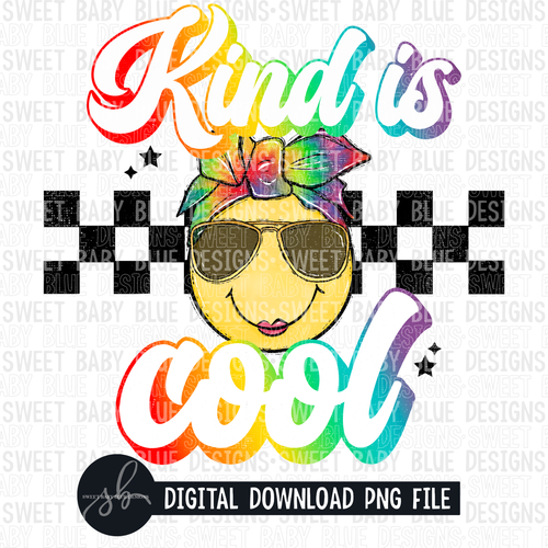 Kind is cool- Retro- 2022 - PNG file- Digital Download