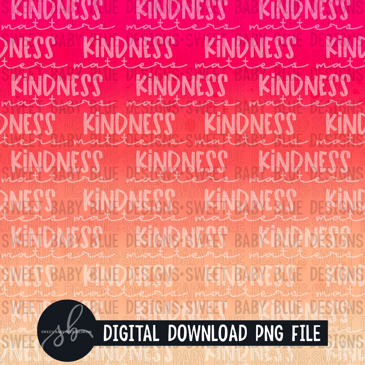 Kindness matters- Digital paper - 2022 -PNG file- Digital Download