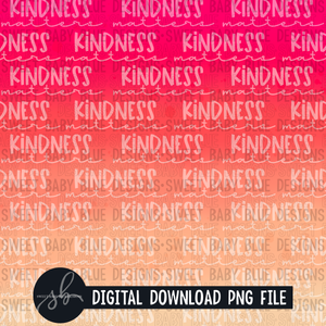 Kindness matters- Digital paper - 2022 -PNG file- Digital Download