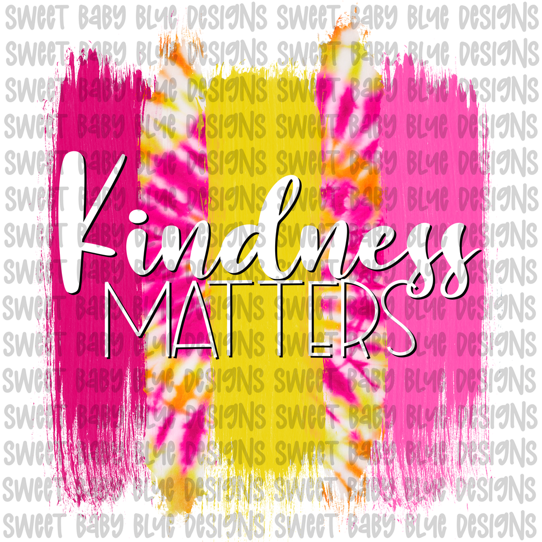 Kindness matters- Tie-dye- Brush stroke- PNG file- Digital Download