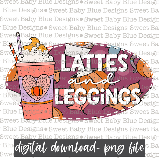 Lattes and leggings- Fall- 2021- PNG file- Digital Download