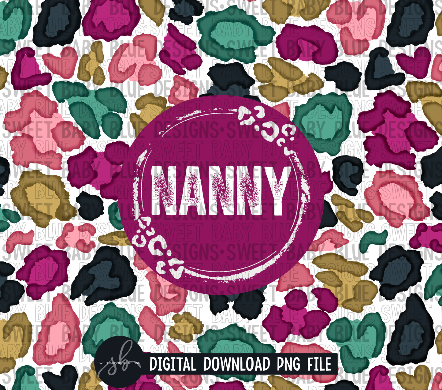 Nanny- Leopard tumbler- 20 oz. skinny tumbler- 2022 -PNG file- Digital Download