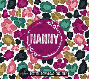 Nanny- Leopard tumbler- 20 oz. skinny tumbler- 2022 -PNG file- Digital Download