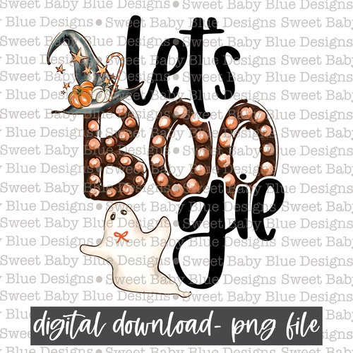 Lets boo gie- Halloween -2021- PNG file- Digital Download