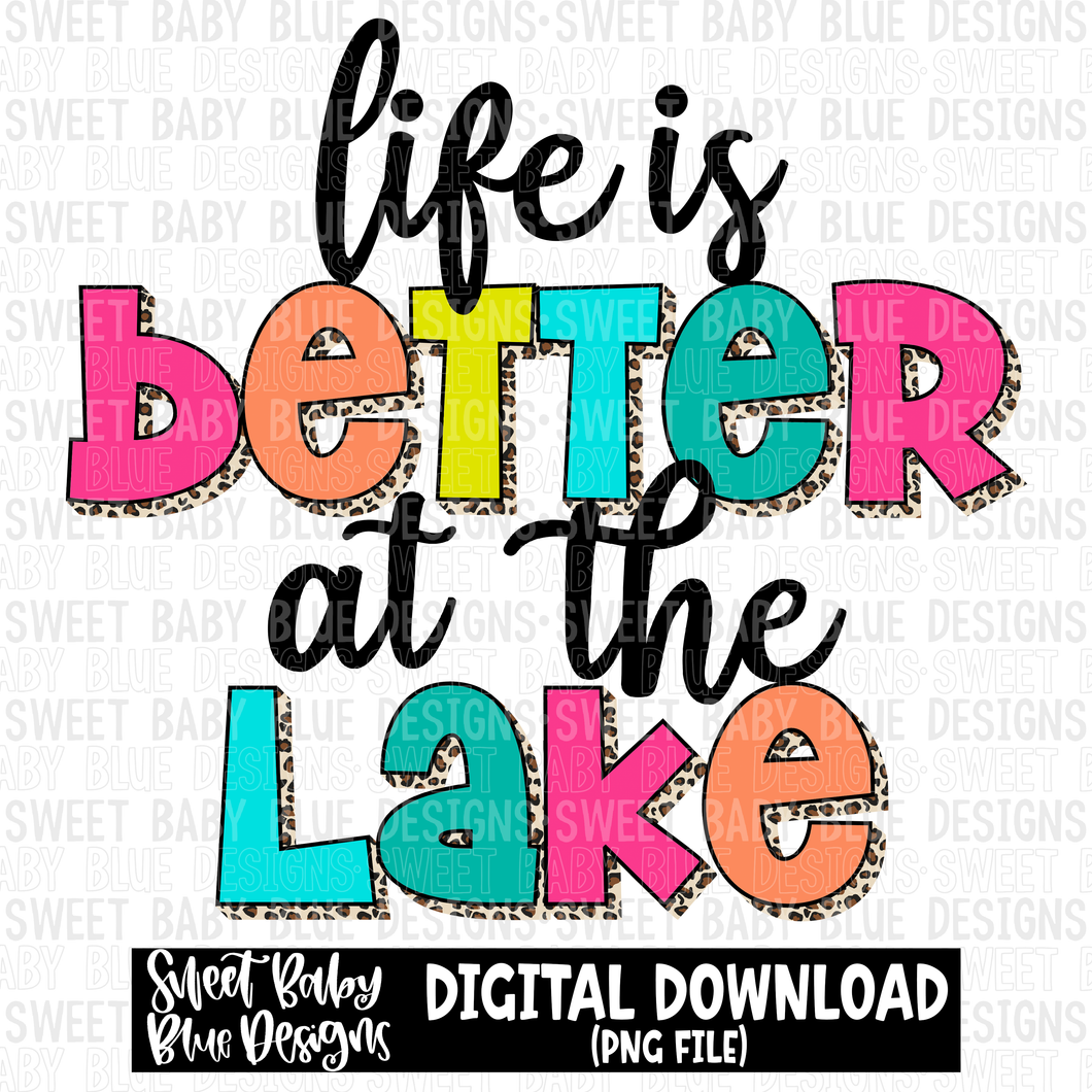Life is better at the lake- Leopard - Summer- 2023 - PNG file- Digital Download