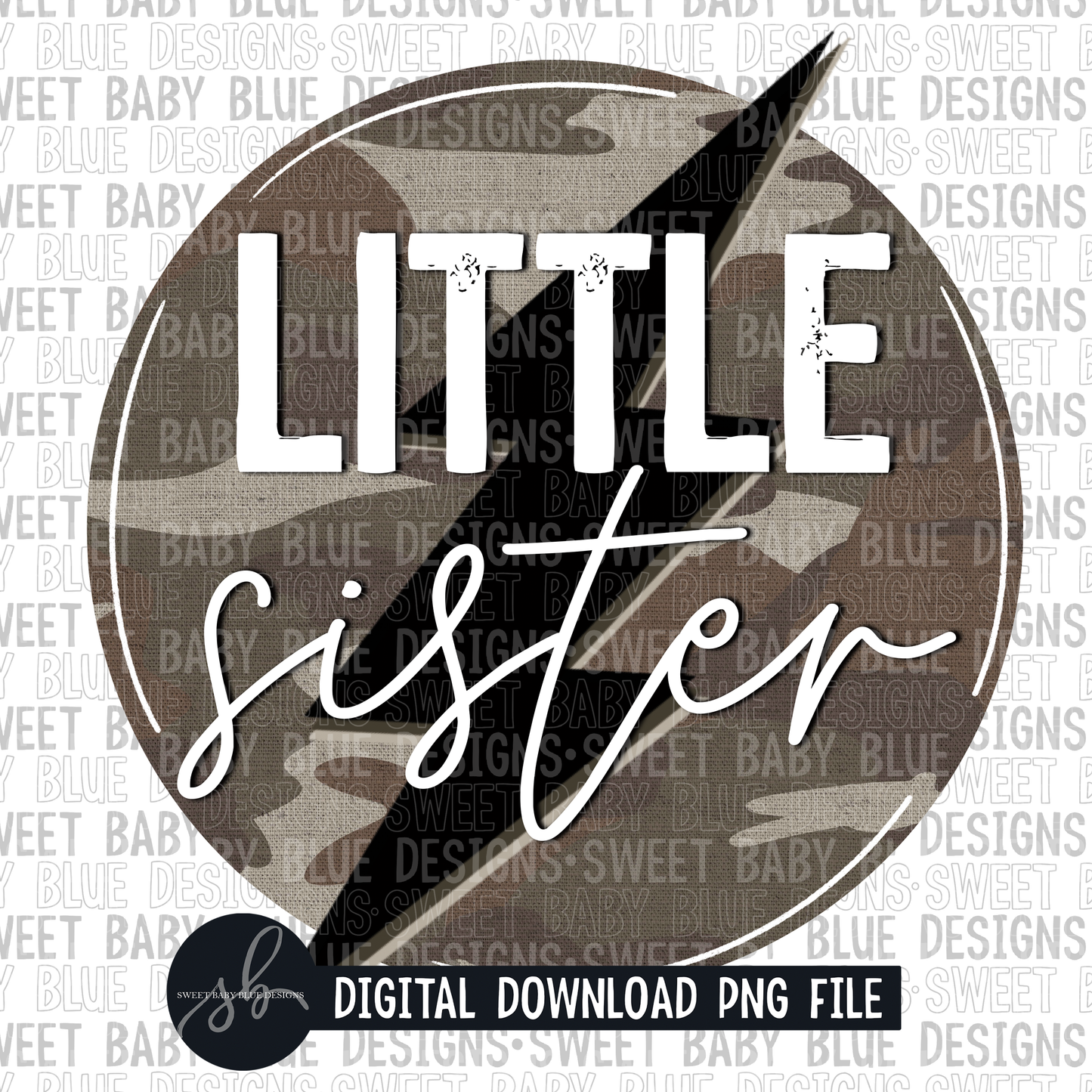 Little sister- Camo- Bolt- 2022 - PNG file- Digital Download