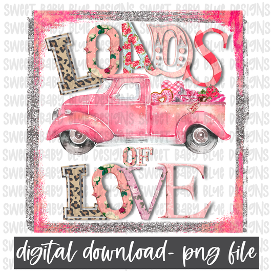 Loads of love- Truck- Valentine's Day- PNG file- Digital Download