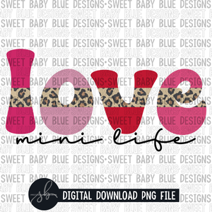 Love mini life- Leopard- Valentine's Day - 2022 - PNG file- Digital Download