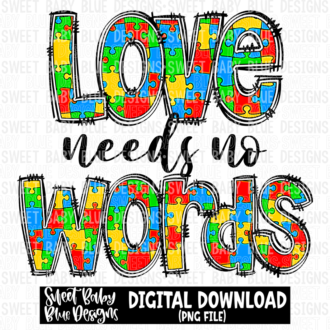 Love needs no words - 2023 - PNG file- Digital Download