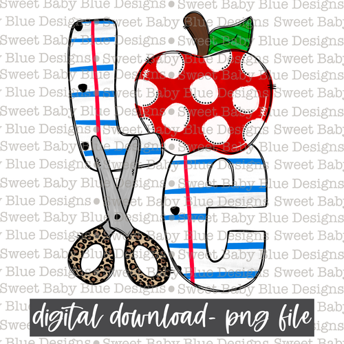 Love- School - 2021- PNG file- Digital Download