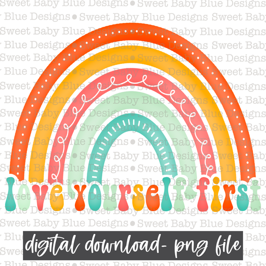 Love yourself first- Rainbow - 2021- PNG file- Digital Download