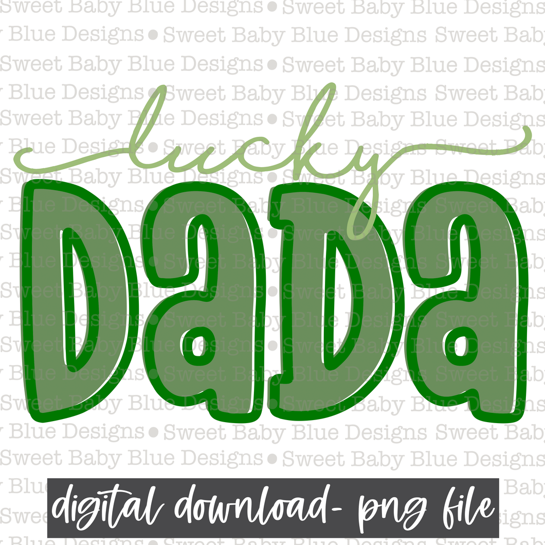 Lucky dada- St. Patrick's Day- PNG file- Digital Download