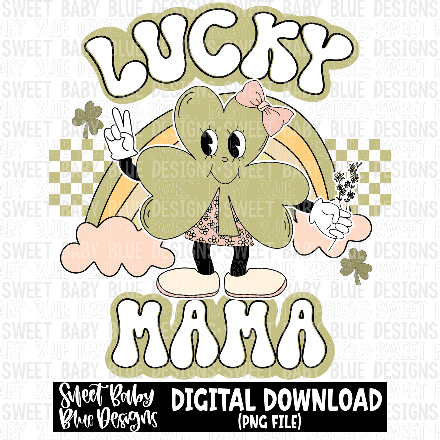 Lucky mama- Clover- Retro- St. Patrick's Day- 2023 - PNG file- Digital Download