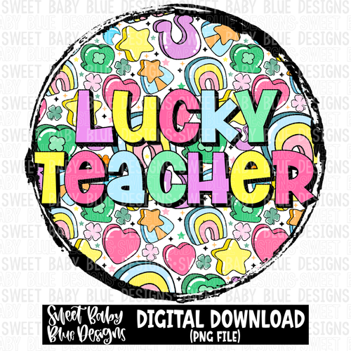 Lucky teacher- St. Patrick's Day - 2023 - PNG file- Digital Download