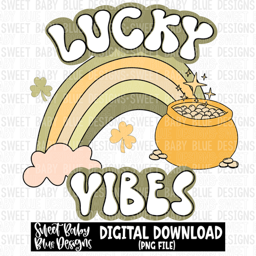 Lucky vibes- St. Patrick's Day- 2023 - PNG file- Digital Download