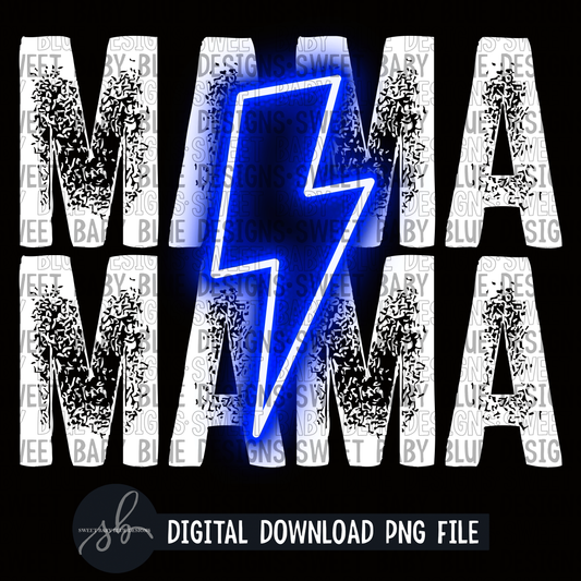 Mama- Blue bolt- White font- 2022 -PNG file- Digital Download