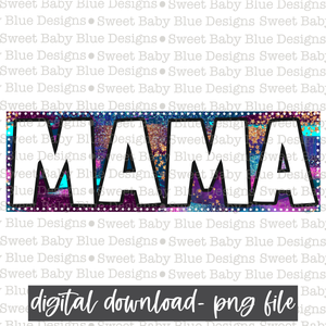 Mama- Brushstroke background- PNG file- Digital Download