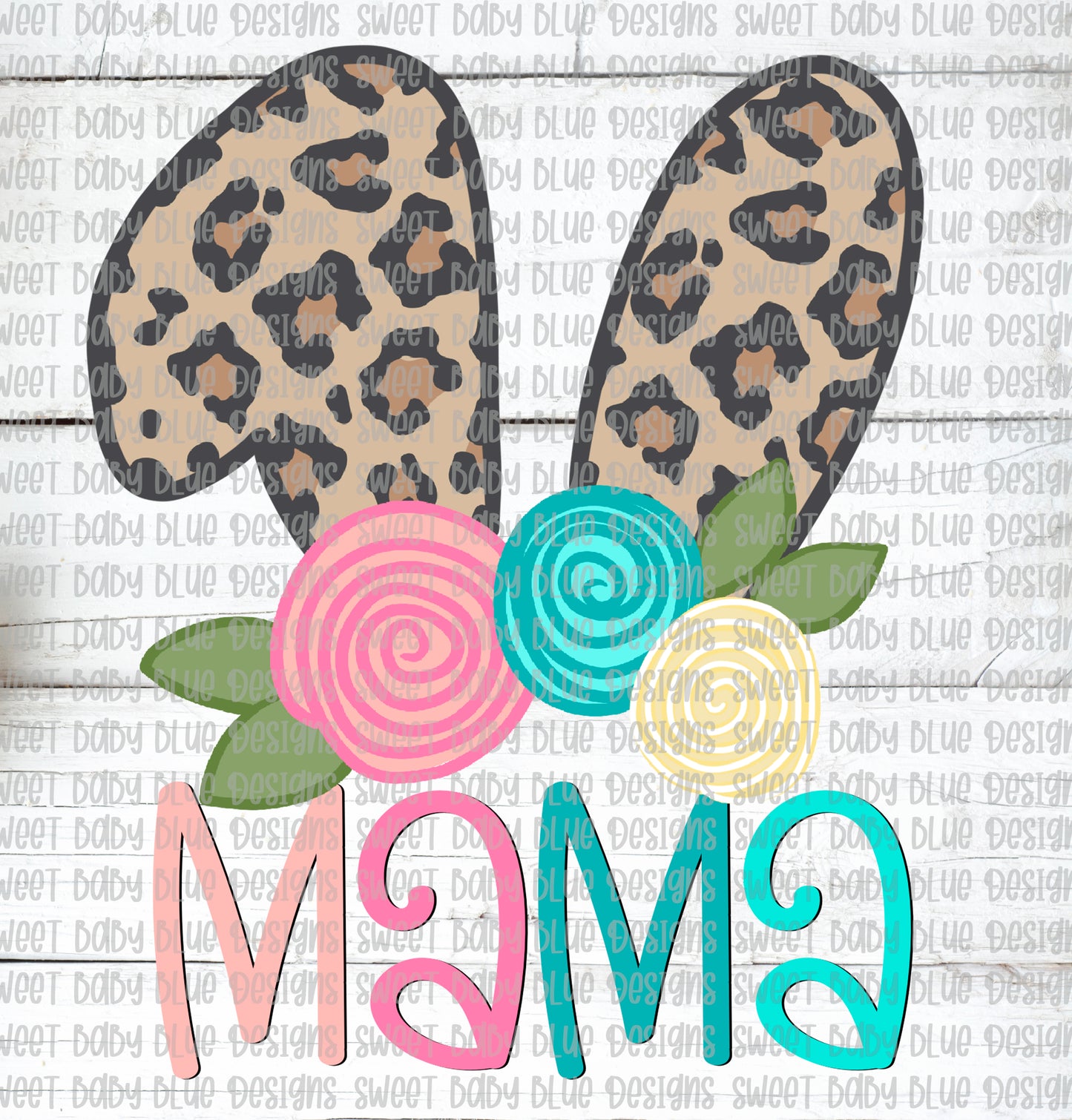 Mama- Bunny- Leopard- Easter- PNG file- Digital Download