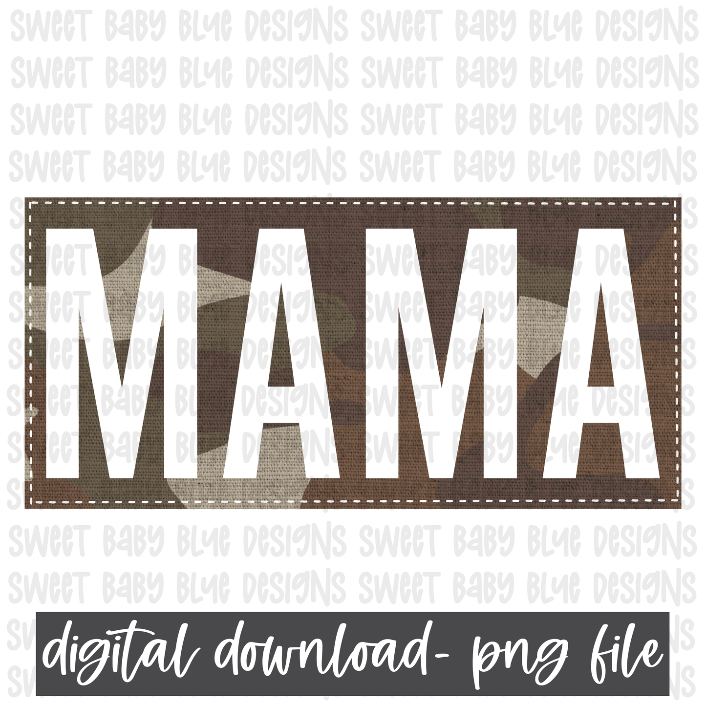 Mama- Camo- PNG file- Digital Download