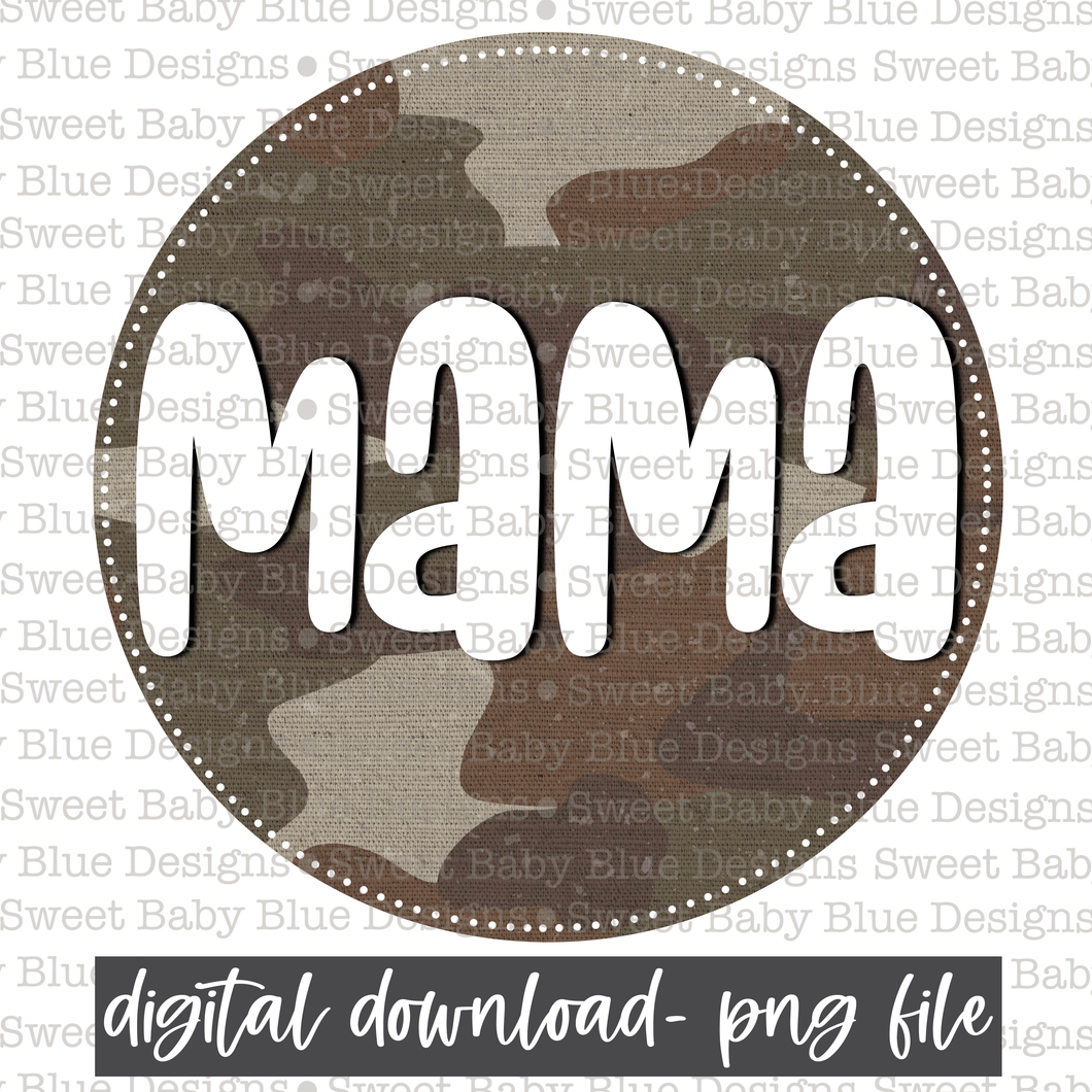 Mama- Camo- PNG file- Digital Download
