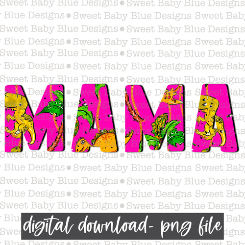 Mama- Dino- Pink - 2021- PNG file- Digital Download