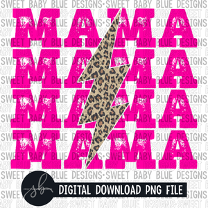 Mama- Leopard- Bolt - 2022 - PNG file- Digital Download