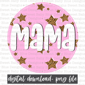 Mama- Leopard stars -PNG file- Digital Download