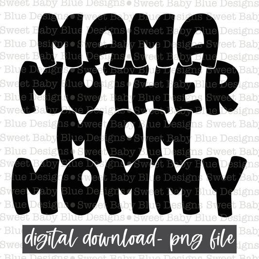 Mama mother mom mommy- Black font- 2021- PNG file- Digital Download