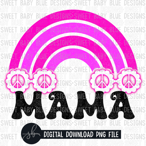 Mama- Rainbow- 2022- PNG file- Digital Download