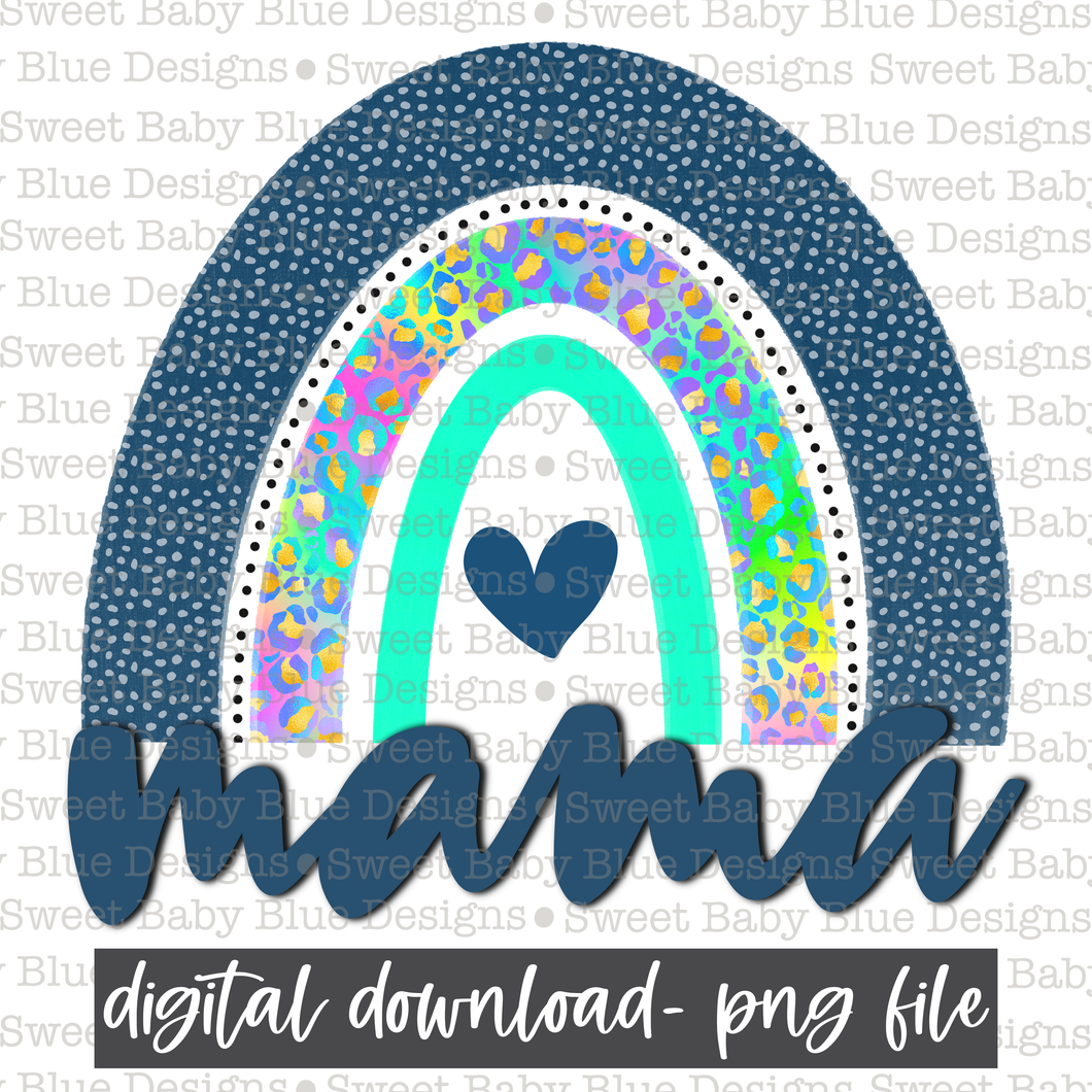Mama- Leopard- Blue- Rainbow- 2021- PNG file- Digital Download