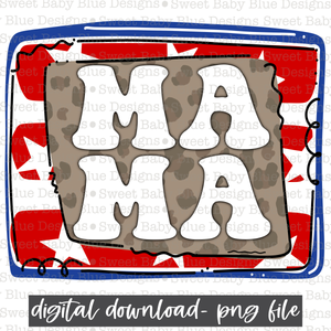 Mama- 4th of July- Leopard - Summer-  2021- PNG file- Digital Download