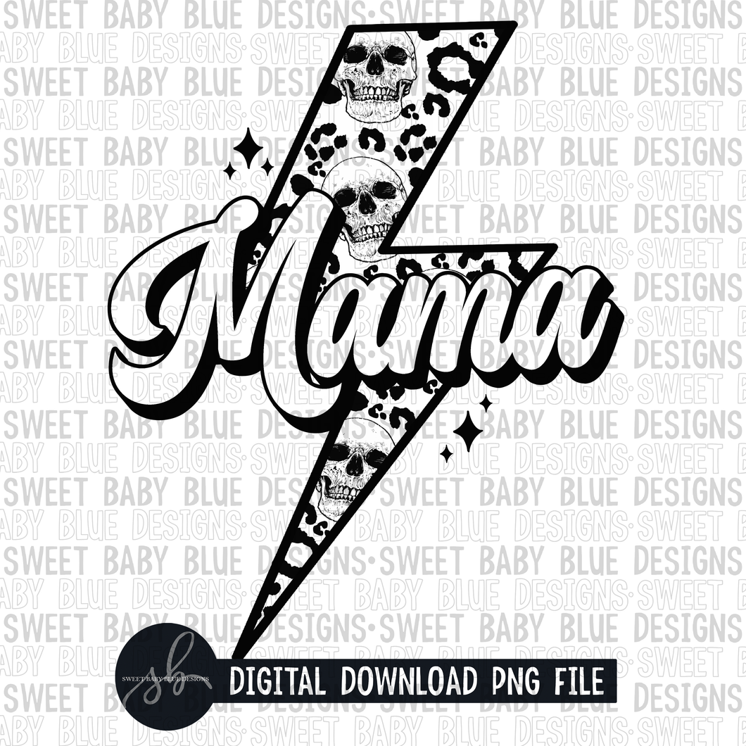 Mama- Skeleton- Bolt- Single color- 2022 - PNG file- Digital Download