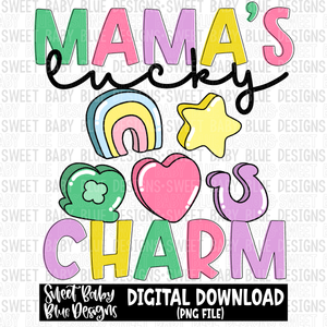 Mama's lucky charm- 2023 - PNG file- Digital Download
