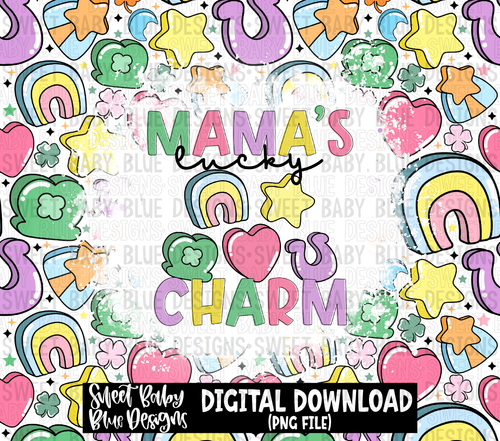 Mama's lucky charm- St. Patrick's Day - 20 oz. skinny tumbler- 2023 -PNG file- Digital Download