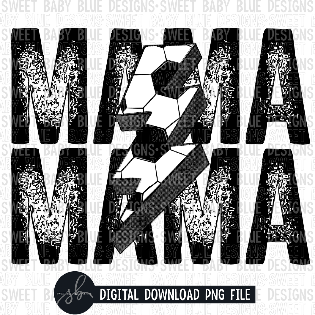 Mama- Soccer bolt- 2022- PNG file- Digital Download