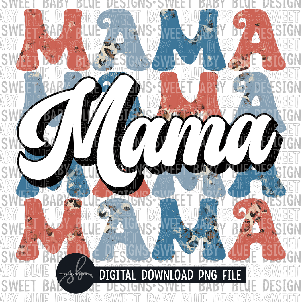 Mama- Leopard- Stacked- 4th of July- Summer- 2022- PNG file- Digital Download