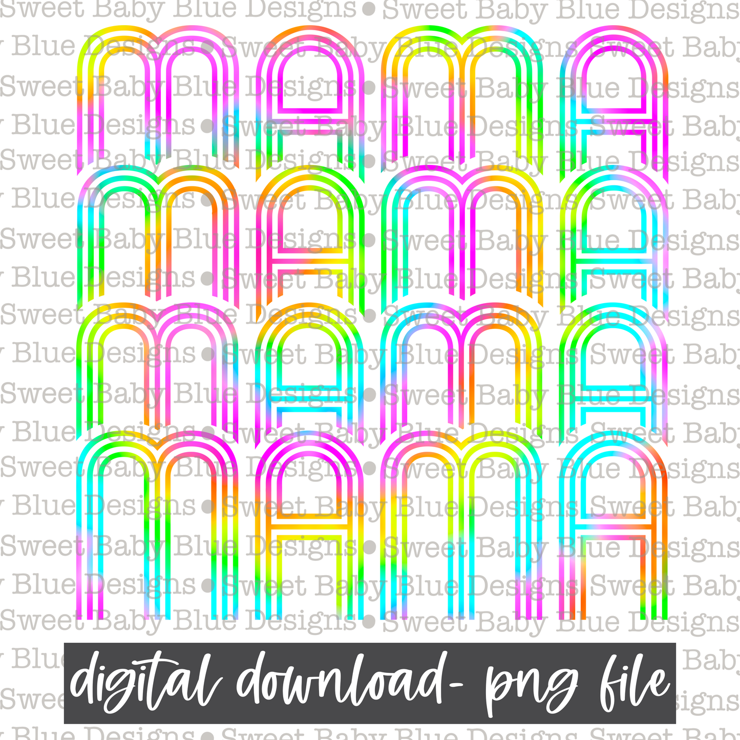 Mama- Stacked- Colorful-  2021- PNG file- Digital Download