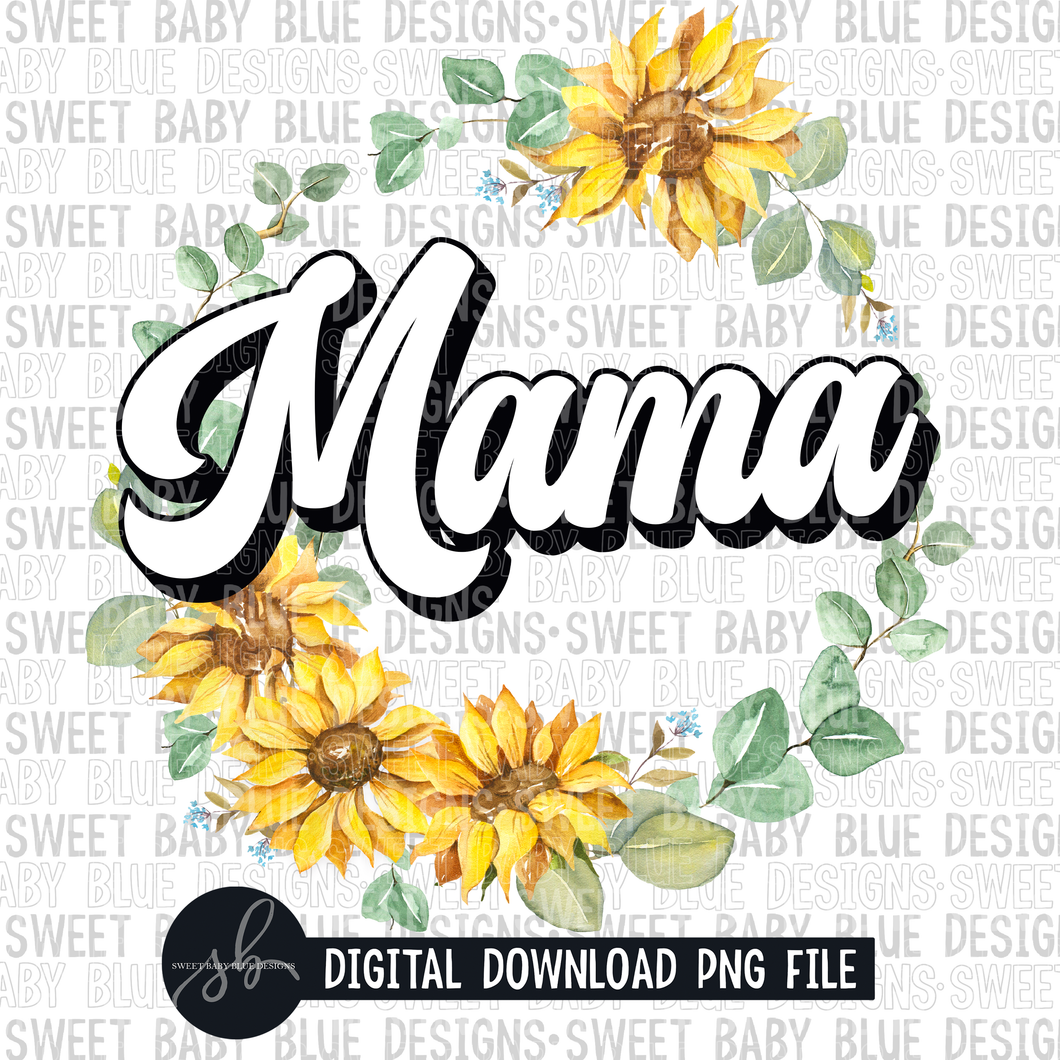 Mama- Sunflower frame- 2022 - PNG file- Digital Download
