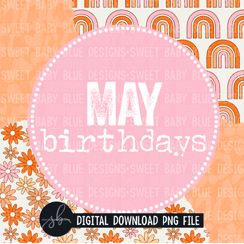 May birthdays- Interactive post- 2022- PNG file- Digital Download