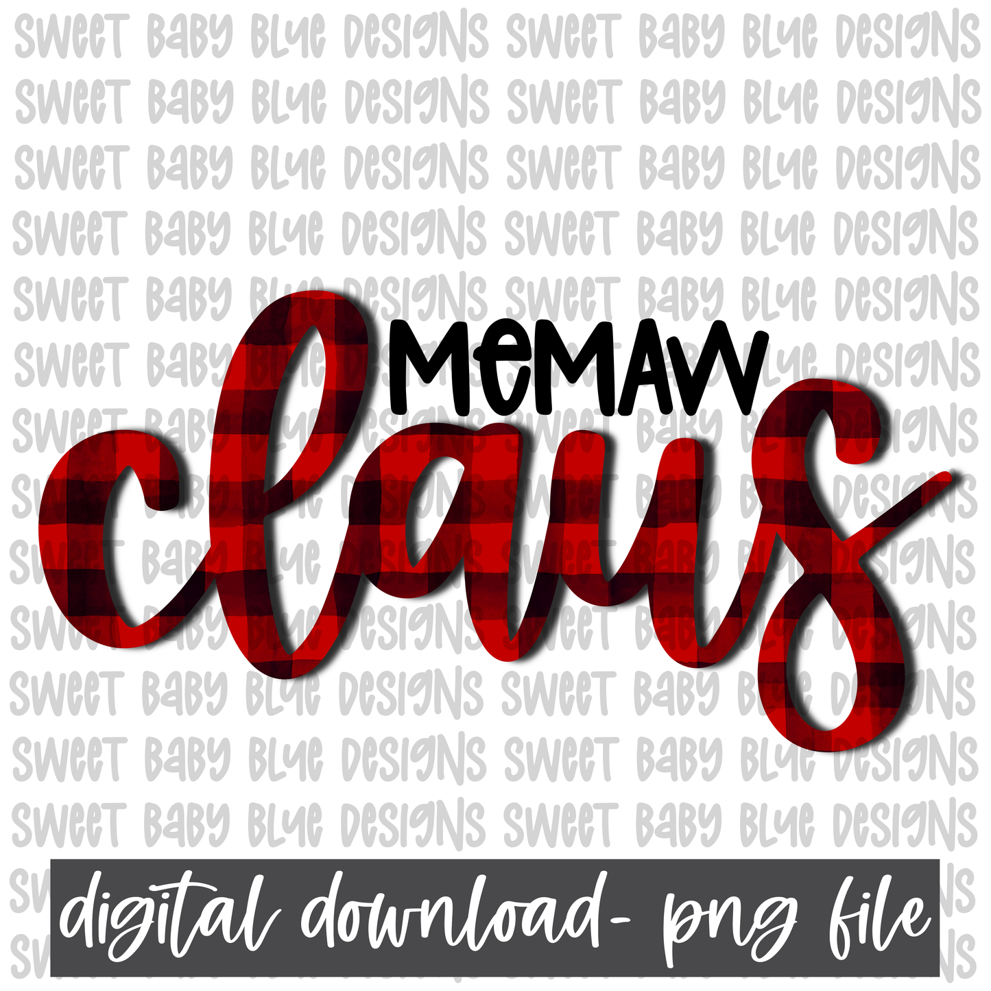 Memaw Claus- Plaid- Christmas- PNG file- Digital Download